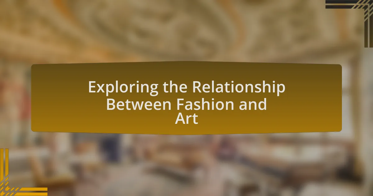 Exploring the Relationship Between Fashion and Art