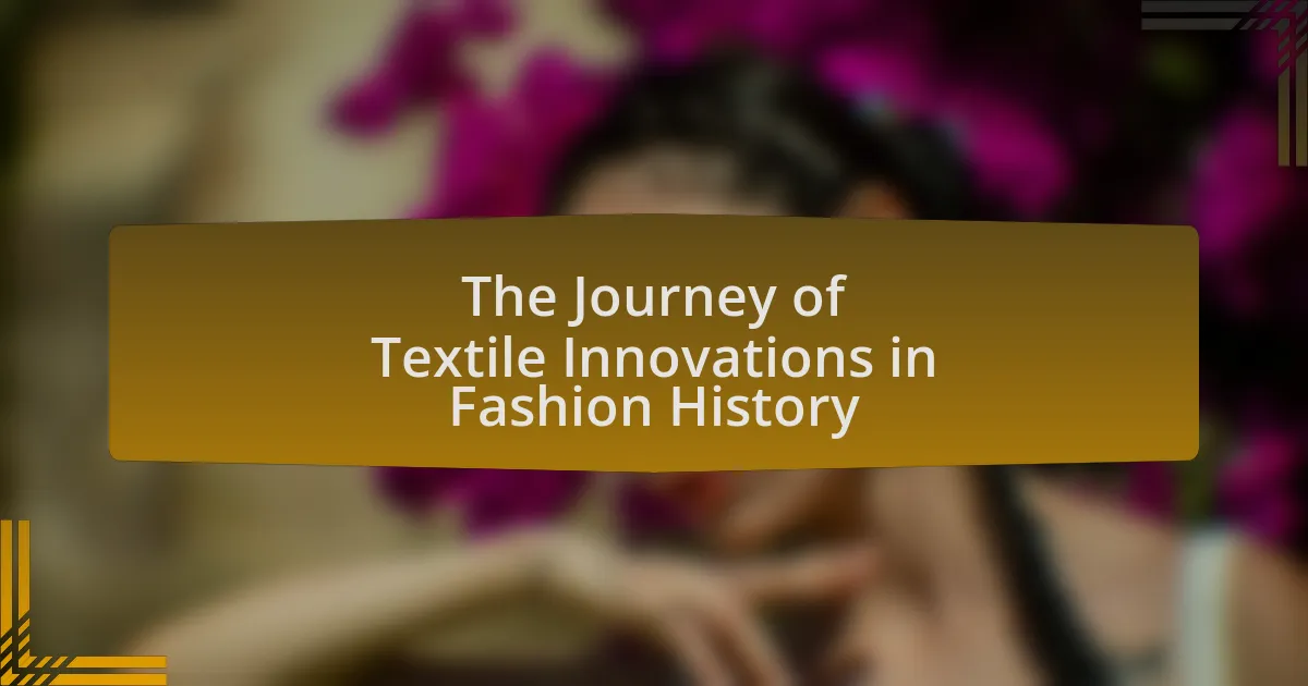 The Journey of Textile Innovations in Fashion History