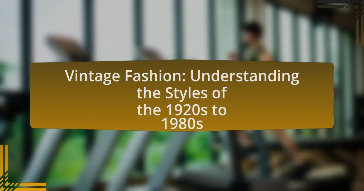 Vintage Fashion: Understanding the Styles of the 1920s to 1980s