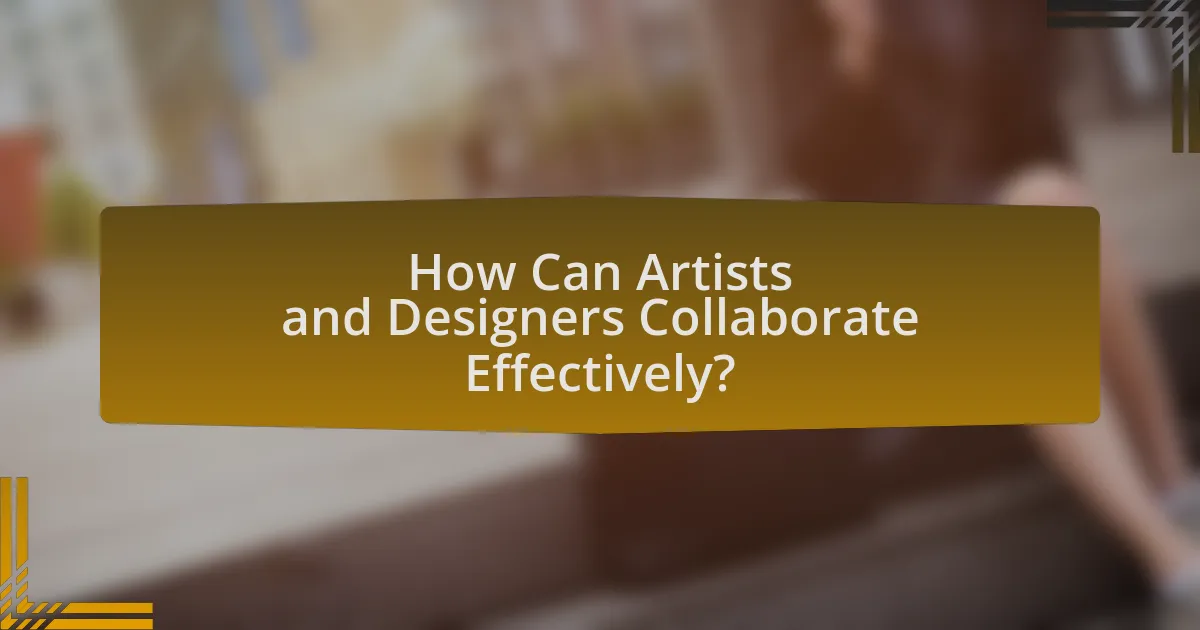 How Can Artists and Designers Collaborate Effectively?