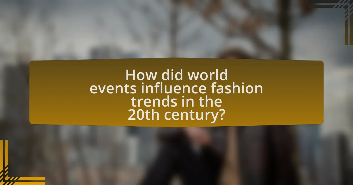 How did world events influence fashion trends in the 20th century?