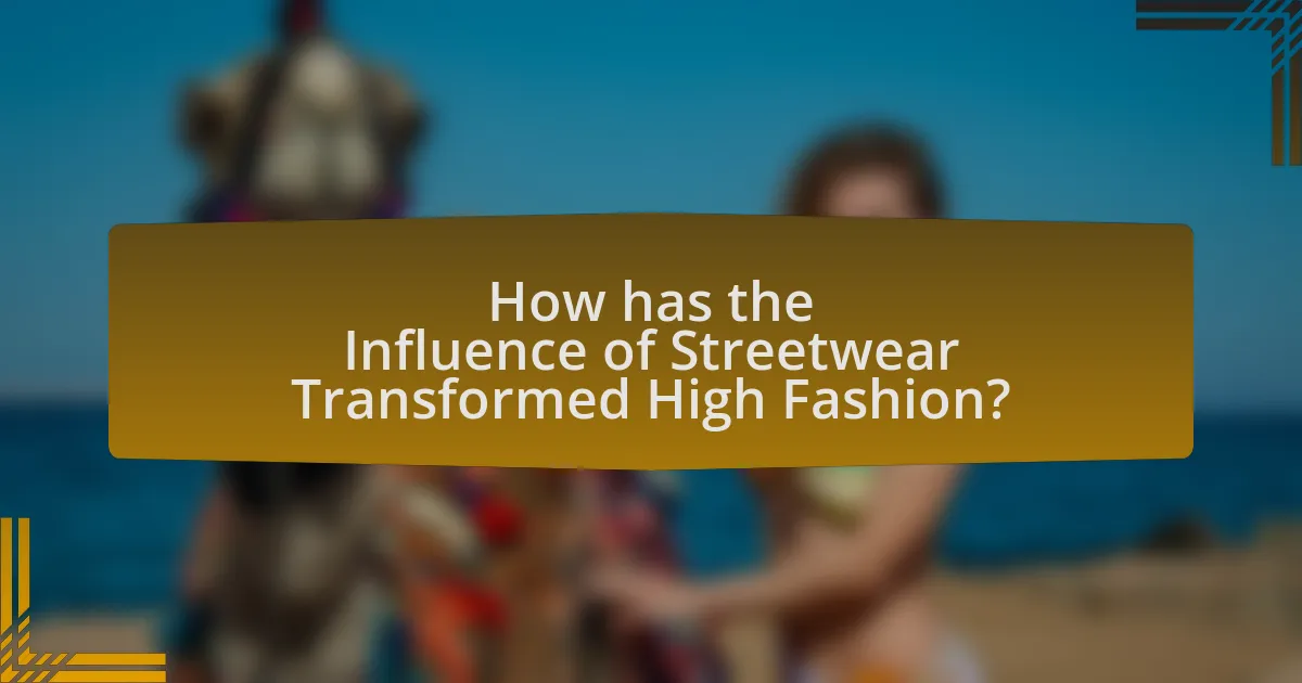 How has the Influence of Streetwear Transformed High Fashion?