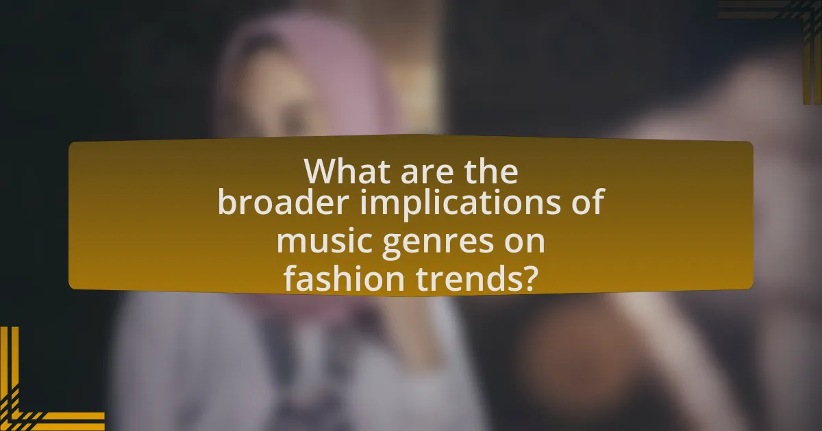 What are the broader implications of music genres on fashion trends?