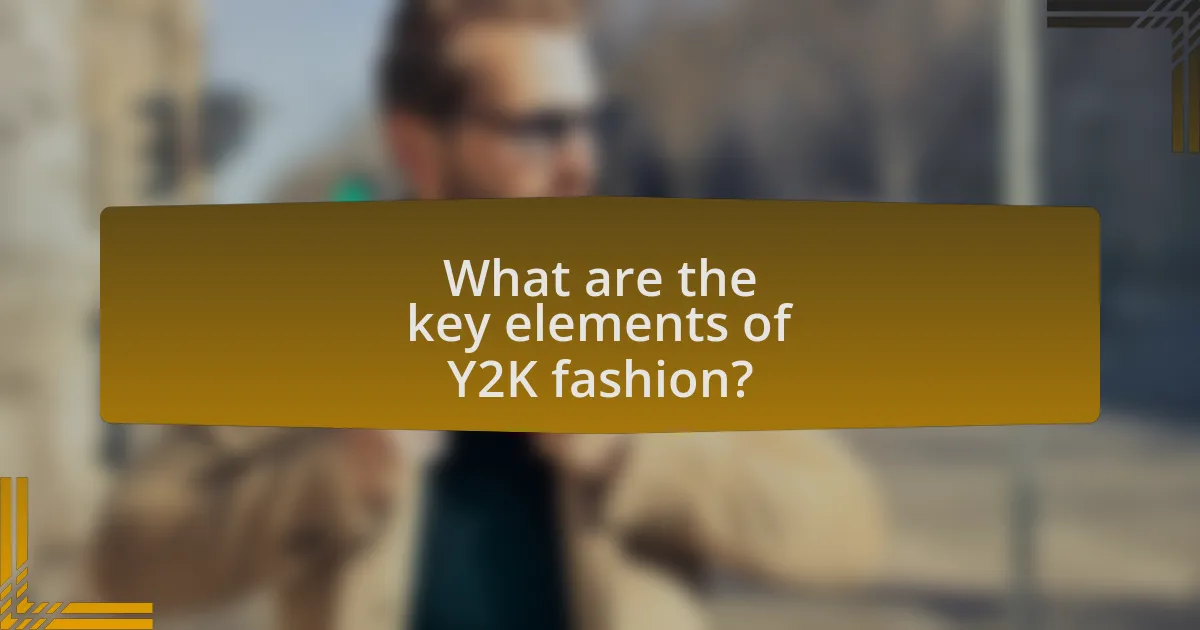 What are the key elements of Y2K fashion?